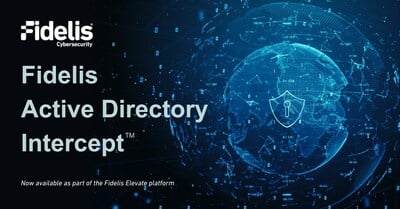 Discover Fidelis Cybersecurity's game-changing Active Directory Intercept for advanced cyber defense.