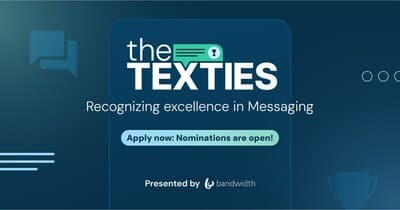 Bandwidth Inc. introduces 'The Texties' Awards program honoring innovative business text messaging.