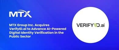 MTX Group Inc. acquires VerifyID.ai to enhance AI-powered public sector identity.