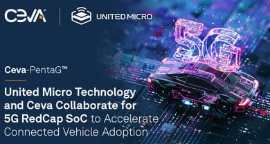 5G RedCap SoC Drives Exciting Advances in Connected Vehicles 1 United Micro and Ceva launch a 5G RedCap SoC to enhance connected vehicle connectivity.