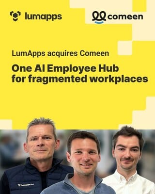 LumApps acquires Comeen to unify AI-powered digital and physical workplace services.